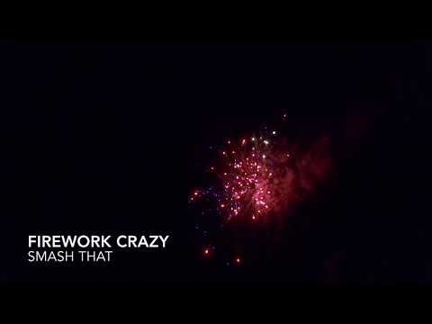 SMASH THAT By Celtic Fireworks